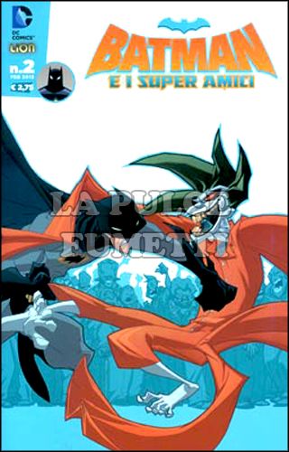BATMAN E I SUPER AMICI #     2